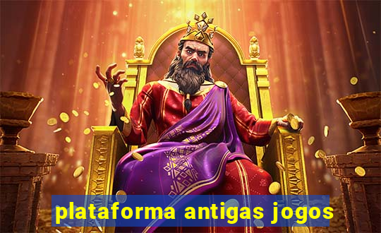 plataforma antigas jogos